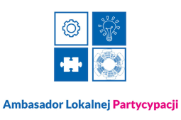Szukamy Ambasadorów Lokalnej Partycypacji