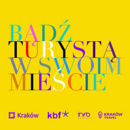 Trwa program „Bądź turystą w swoim mieście – zwiedzaj Kraków”