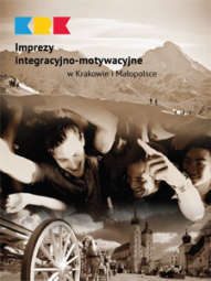 Imprezy integracyjno-motywacyjne z Krakowa i Małopolski