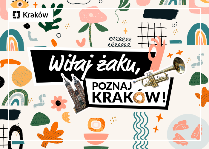 Witaj żaku, poznaj Kraków!