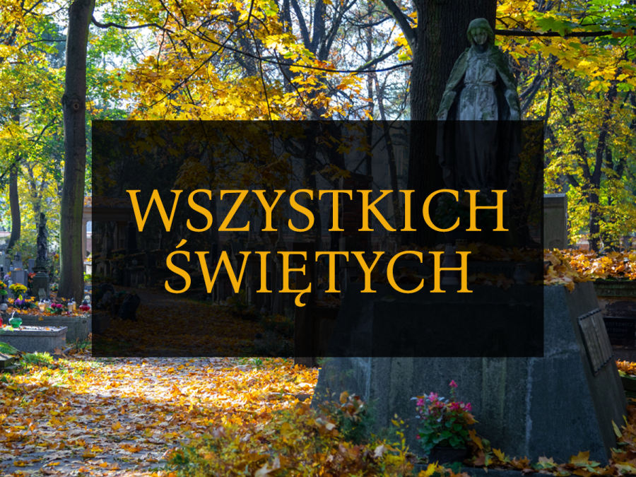 Wszystkich Świętych – informacje praktyczne