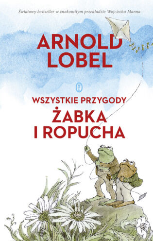 „Wszystkie przygody Żabka i Ropucha” wl. Fot. Wydawnictwo Literackie