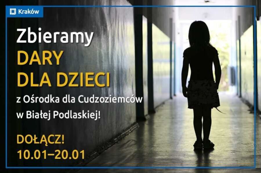 Zbieramy dary dla dzieci z Ośrodka dla Cudzoziemców w Białej Podlaskiej. Dołącz 10.01-20.01.2022.