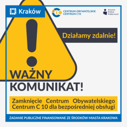 Komunikat o zamknięciu Centrum C 10