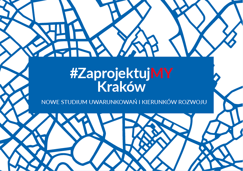 #ZaprojektujMY Kraków