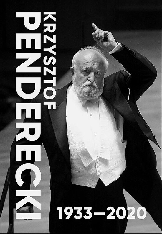 Krzysztof Penderecki 1933 - 2020