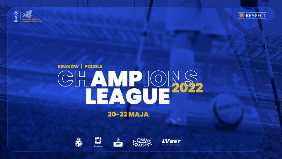 Grafika przedstawia zaroszenie na ligę mistrzów ampfutbolową która odbędzie się 20, 21 i 22 maja w Krakowie na stadionie garbarni kraków oraz na stadionie wisły kraków