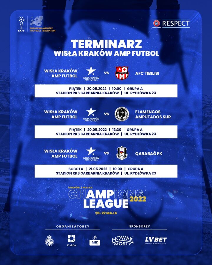 Grafika przedstawia terminarz meczów wisły kraków amp futobol wisła tibilisi 10 rano 20 maja rydlówka 23 wisła flamencos 13:30 20 maja rydlówka 23 wisła karabag fk 21 maja 10 rano rydlówka 23