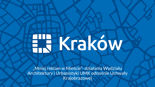 Mniej reklam w mieście - Wydział Architektury i Urbanistyki UMK