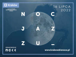 Ale jazz! Przed nami 15. Krakowska Noc Jazzu