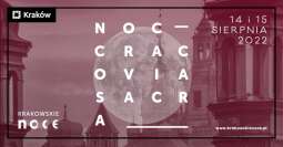 Zbliża się 15. Noc Cracovia Sacra 