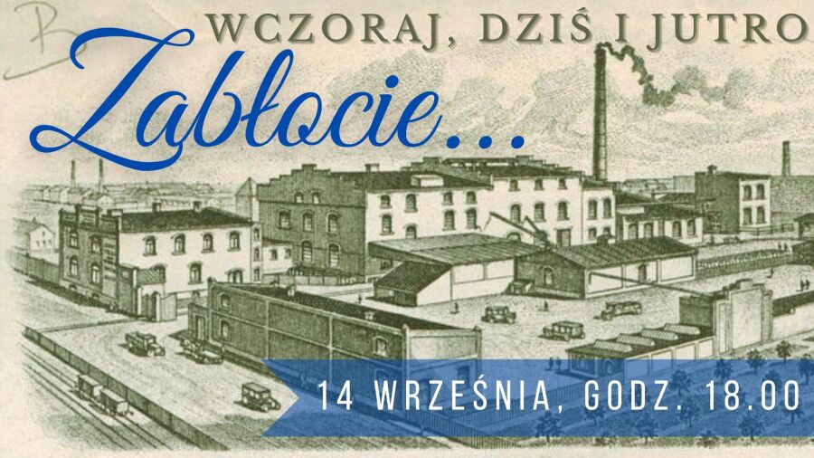 Zabłocie wczoraj, dziś i i jutro