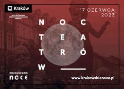 Noc Teatrów już w najbliższy weekend!