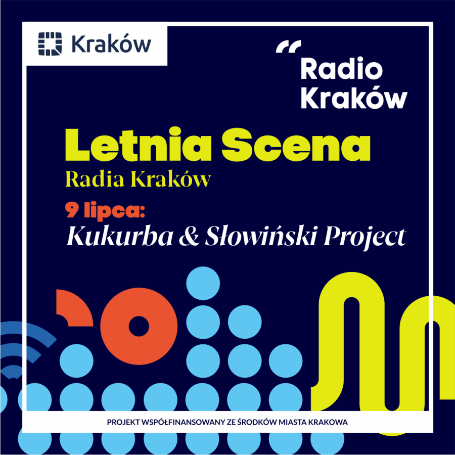 Letnia Scena Radia Kraków, 9 lipca