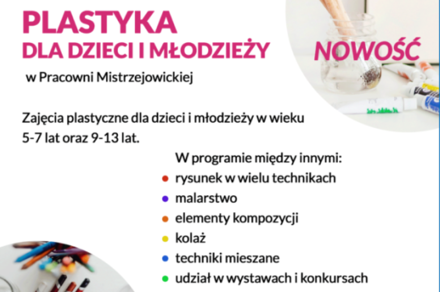 Plastyka dla dzieci i młodzieży z Mistrzejowic