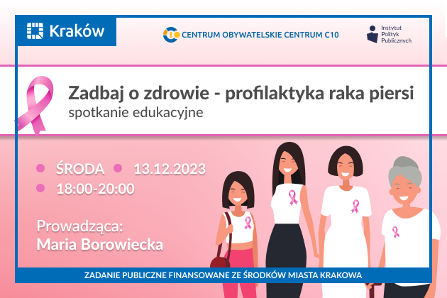 Stacjonarne spotkanie edukacyjne pod nazwą Zadbaj o zdrowie – profilaktyka raka piersi