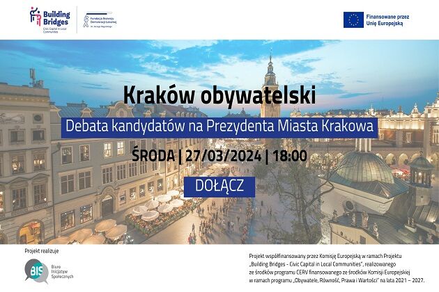 Zaproszenie na debatę kandydatów na stanowisko prezydenta Miasta Krakowa pod tytułem Kraków Obywatelski