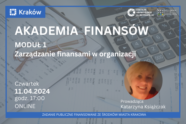 Grafika przedstawia zaproszenie na szkolenie pod nazwą Akademia Finansów Zarządzanie finansami w organizacji - wprowadzenie