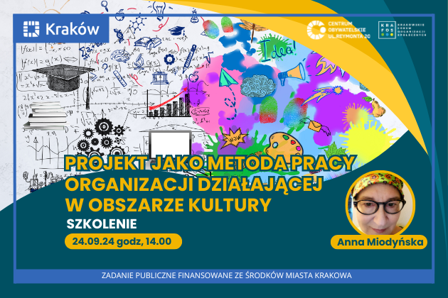 Grafika przedstawia zaproszenie na SZKOLENIE: Projekt jako metoda pracy organizacji działającej w obszarze kultury 