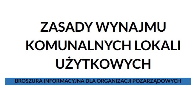 Grafika dot. aktualizacji broszury dla organizacji pozarządowych pod nazwą „Zasady wynajmu komunalnych lokali użytkowych”