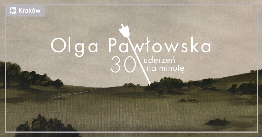 wystawa Olgi Pawłowskiej