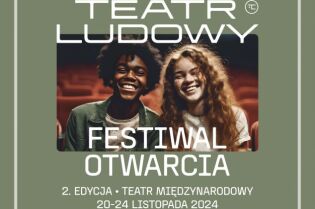 Festiwal Otwarcia. Fot. materiały prasowe / Teatr Ludowy