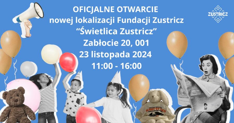 Oficjalne otwarcie Świetlicy ZUSTRICZ