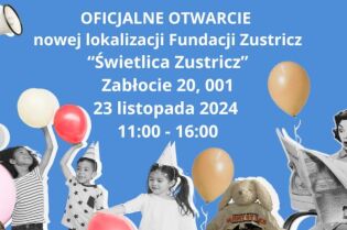 Oficjalne otwarcie Świetlicy ZUSTRICZ. Fot. materiały organizatora