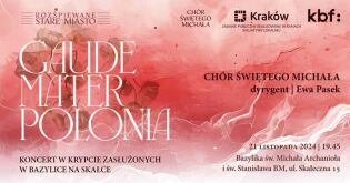 Koncert Chóru Św. Michała „Gaude Mater Polonia”. Fot. materiały prasowe