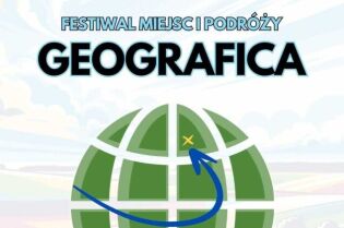 Festiwal Miejsc i Podróży Geografica. Fot. materiały prasowe