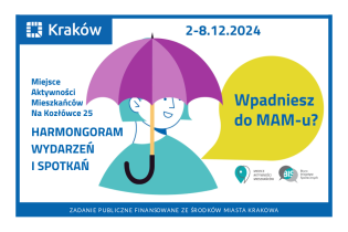 Harmonogram wydarzeń Miejsca Aktywności Mieszkańców Na Kozłówce 25 od 2 do 8 grudnia 2024 r. . Fot. Obywatelski Kraków