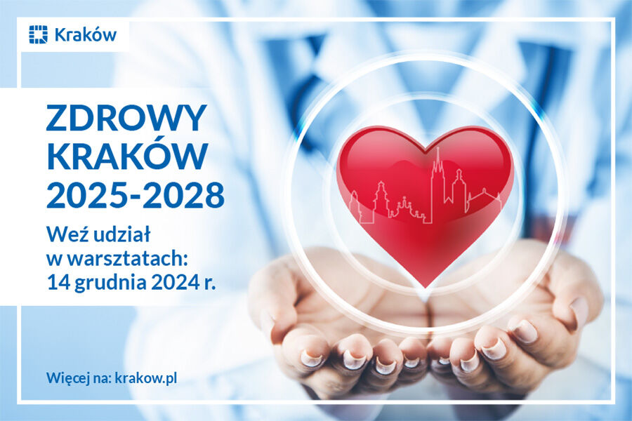 Po prawej stronie zdjęcie rysunku serca unoszącego się nad złączonymi dłońmi, po lewej napis: Zdrowy Kraków 2025-2028 Weź udział w warsztatach 14 grudnia 2024 r.