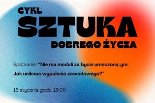 sztuka dobregfo zycia, tauron. Fot. materiały prasowe