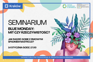 Seminarium Blue Monday CMS (630 x 420 px).png. Fot. Centrum Obywatelskie – ul. Reymonta 20