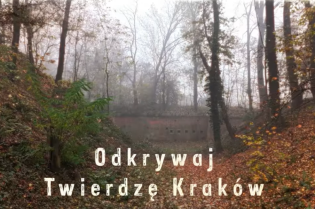 Odkrywaj Twierdzę Kraków. Fot. materiały UMK