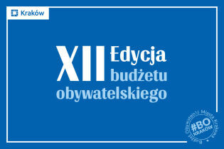 Termin składania projektów do XII edycji Budżetu Obywatelskiego Miasta Krakowa . Fot. ZBK