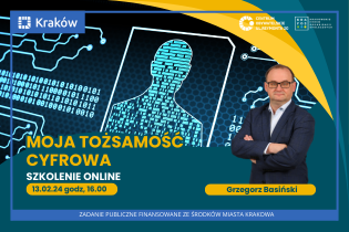 SZKOLENIE ONLINE: Moja tożsamość cyfrowa- jak ją chronić i zarządzać?. Fot. Organizacje Pozarządowe