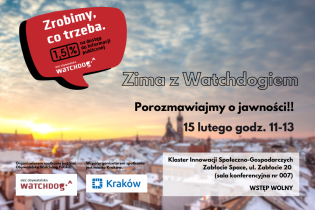 Zdjęcie przedstawiające widok zachodzącego słońca nad starym miastem w Krakowie i napis: Zima z Watchdogiem porozmawiajmy o jawności!! 15 lutego godz. 11-13