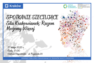 grafika prezentuje informację na tema spotkania sieciującego pod nazwą Siła Krakowianek, razem możemy więcej. Po prawej stronie znajduje się sylwetka kobiety utworzona z kolorowych kropek, plamek. 