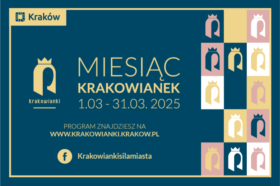 Miesiąc Krakowianek - marzec 2025. Program już wkrótce.