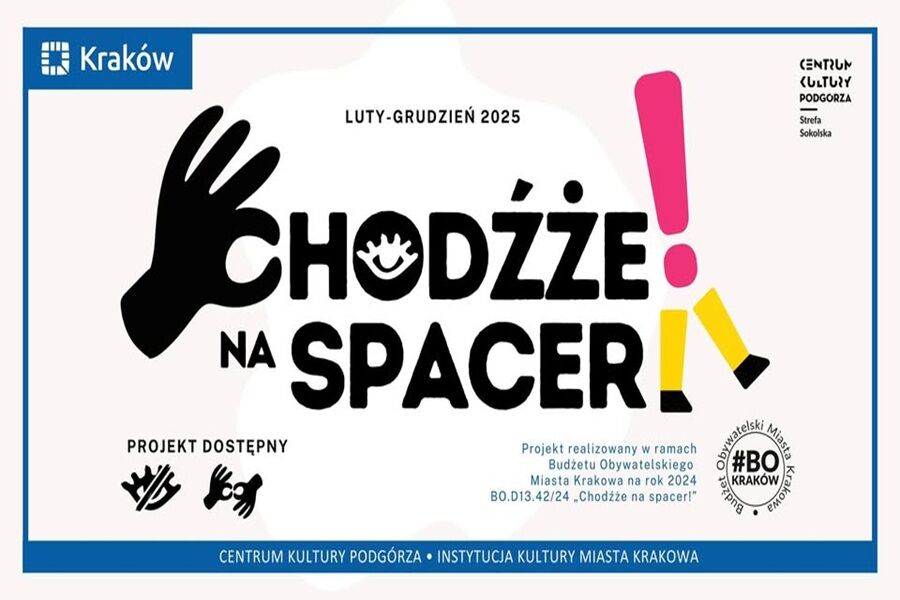 Grafika przedstawia zaproszenie do wzięcia udziału w cyklu spacerów pod nazwą Chodźże na spacer z Centrum Kultury Podgórza.