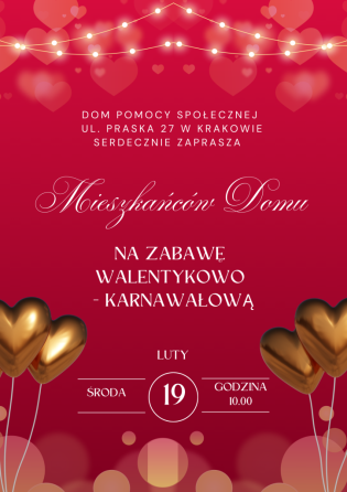 Walentynkowa zabawa karnawałowa w DPS przy ul. Praskiej 27.