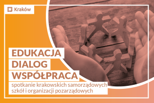 Edukacja Dialog Współpraca.png. Fot. Wydział Edukacji i Projektów Edukacyjnych