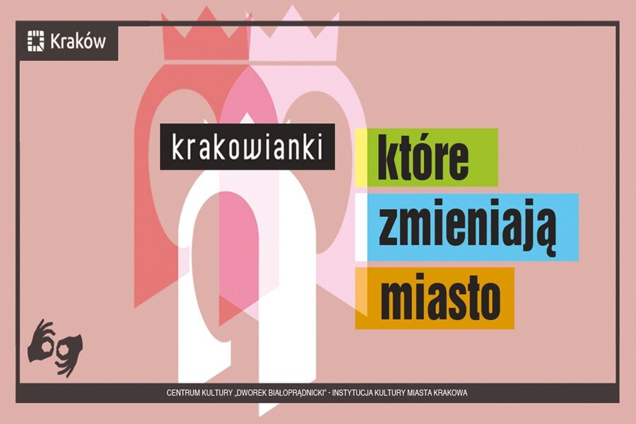 Na beżowym tle widnieje napis Krakowianki, które zmieniły miasto