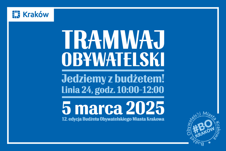 Na niebieskim tle widnieje napis: Tramwaj Obywatelski | Jedziemy z budżetem! Linia 24