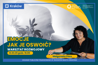 Informacja o planowanych warsztatach rozwojowych pod nazwą Emocje jak je oswoić.. Fot. Centrum Obywatelskie Reymonta 20