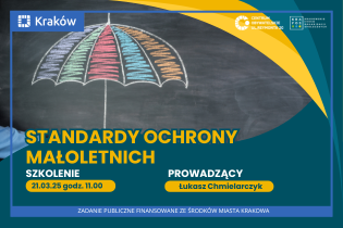 Grafika prezentuje informacje dotyczące szkolenia Standardy Ochrony Małoletnich, w tle widać szkic kolorowego parasola