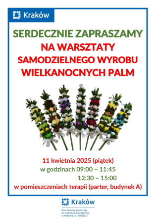 Przygotowania do Niedzieli Palmowej 2025 na Helclów.. Fot. DPS im. L. i A. Helclów w Krakowie