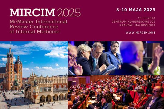 MIRCIM 2025 – jubileuszowa edycja światowej konferencji medycznej