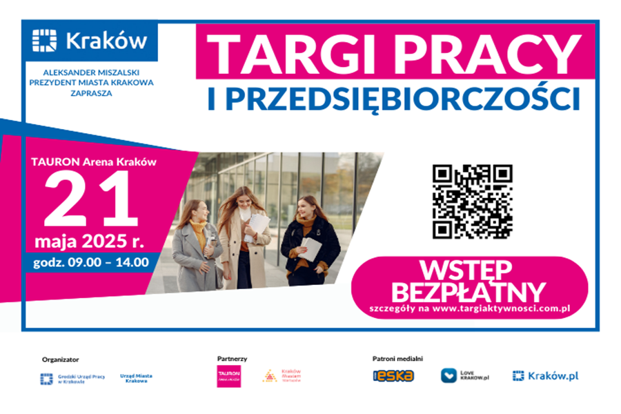 Grafika przedstawia zaproszenie do wzięcia udziału w Targach Pracy i Przedsiębiorczości w Krakowie „Majówka z pracą”